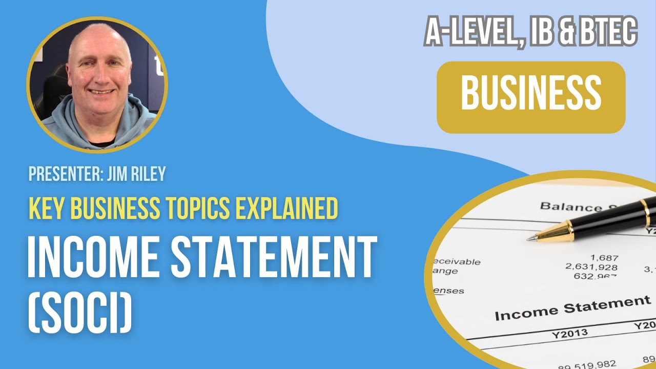 Income Statement (SOCI) | A-Level, IB & BTEC Business