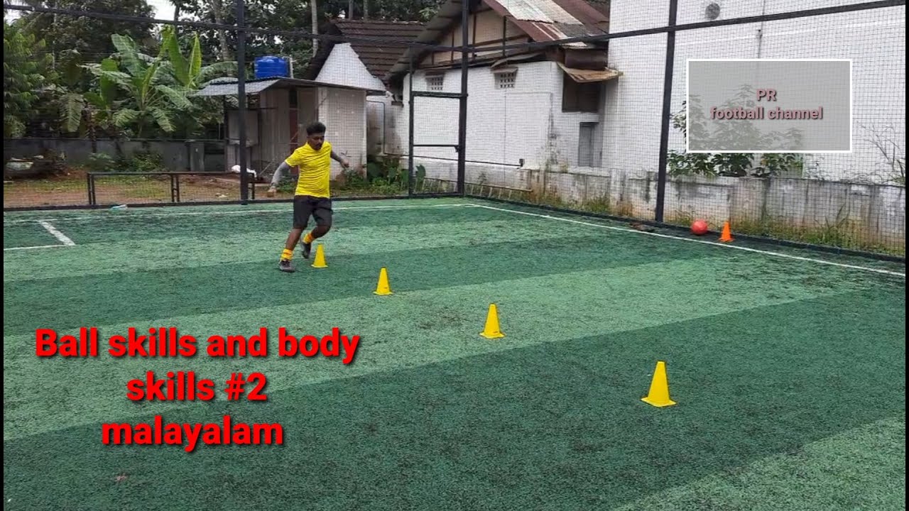 body & ball  skills technique ഇനി എല്ലാവർക്കും ചെയ്യാംsection 2  .     PR FOOTBALL CHANNEL