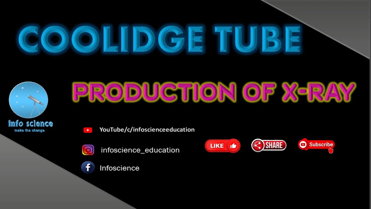 X-RAY PRODUCTION || Coolidge Tube Malayalam ||  എക്സ്സ്റേ കിരണം        #xray #physics #Radiology