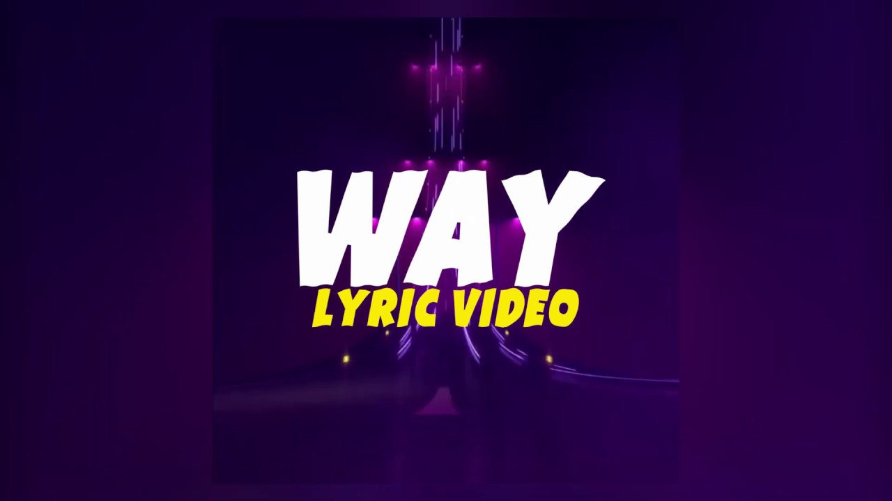 CKAY - WAY FT. DJ LAMBO (OFFICIAL LYRIC VIDEO)