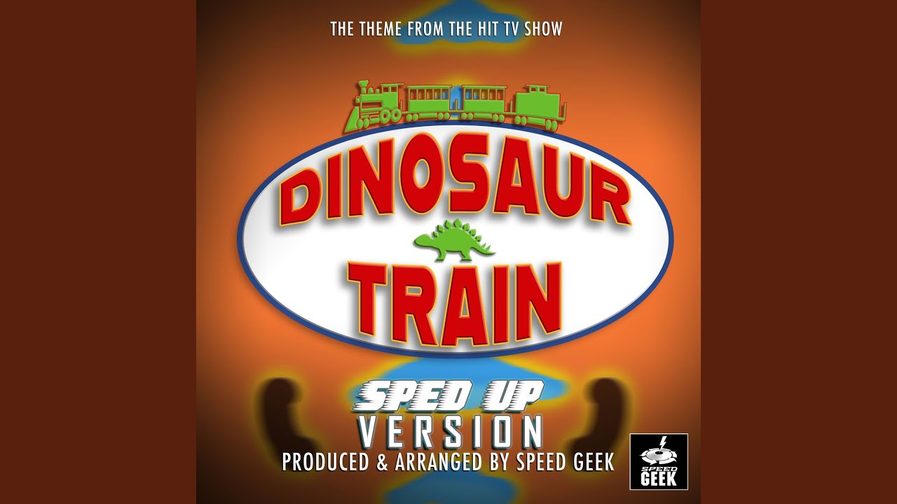 Dinosaur Train Main Theme (From 