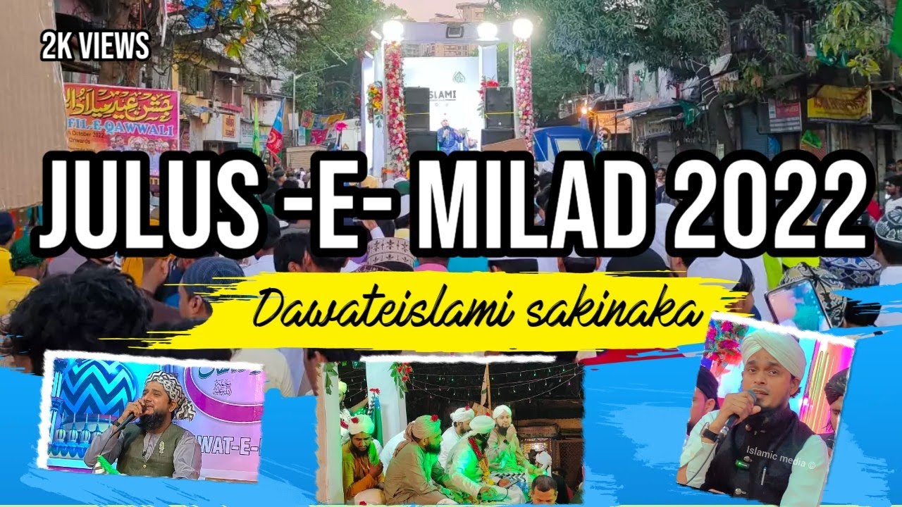 Dawateislami ka Juloos | 2022 | Sakinaka | islamic media