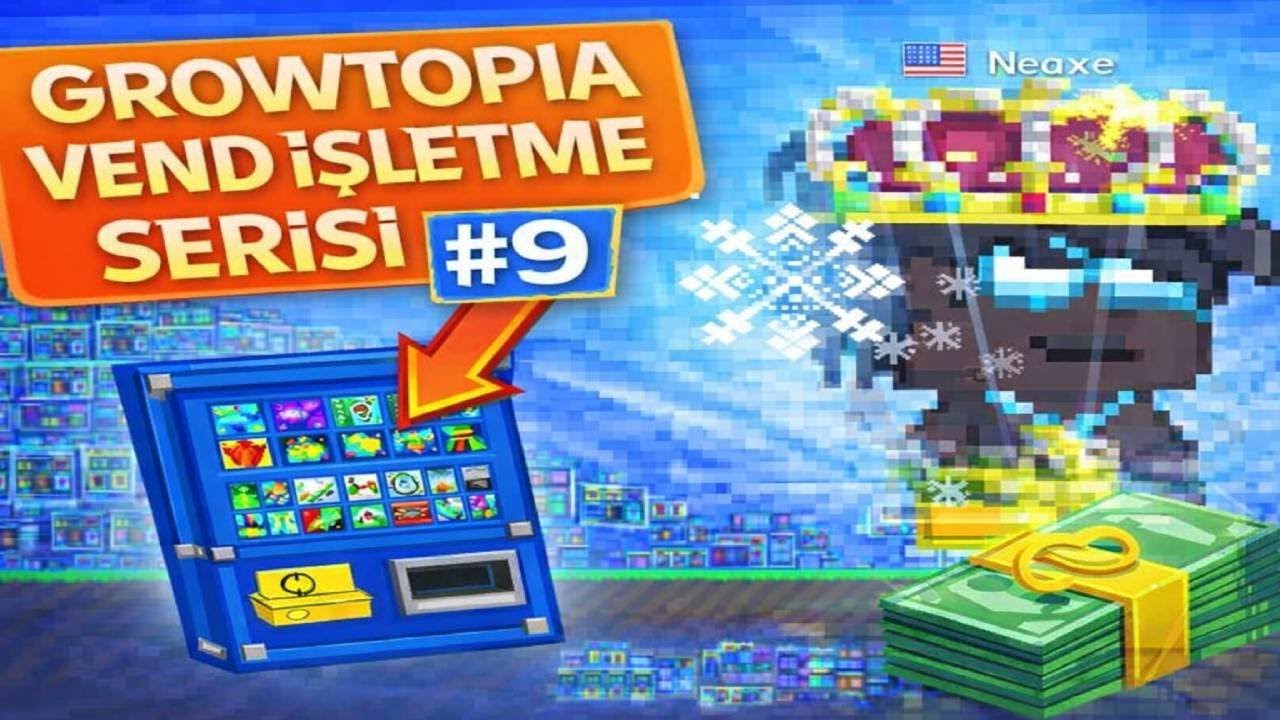 GROWTOPIA VEND İŞLETME | 3 BGL STOK YAPTIK ! | #9
