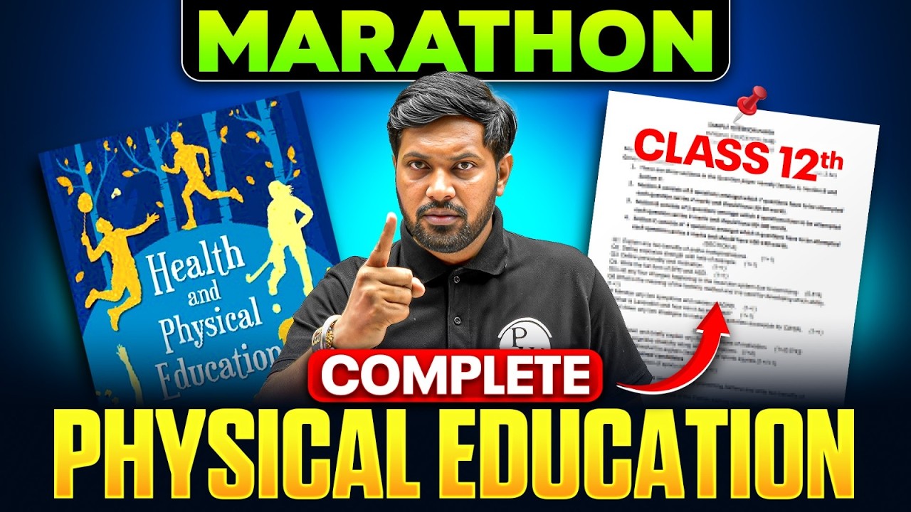 Class 12 Physical Education Marathon 🔥 | Complete Revision | Boards 2026