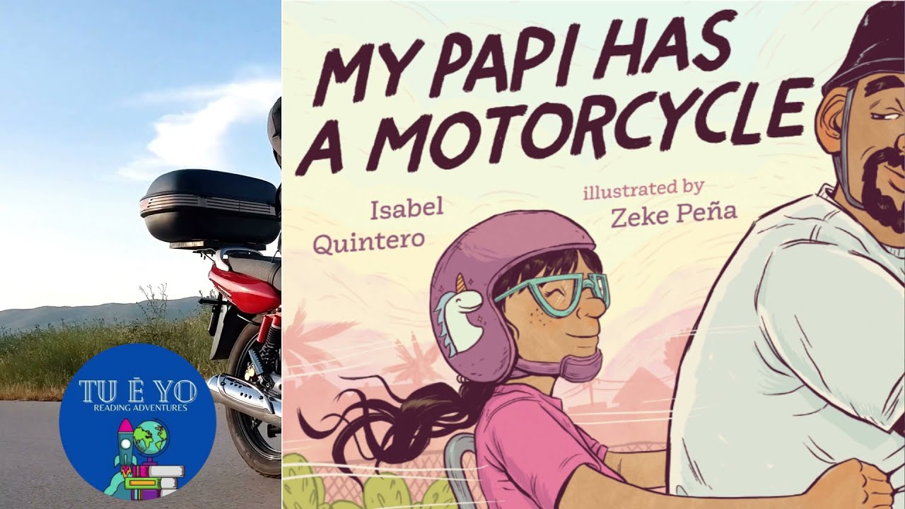 My Papi Has a Motorcycle by Isabel Quintero read-aloud