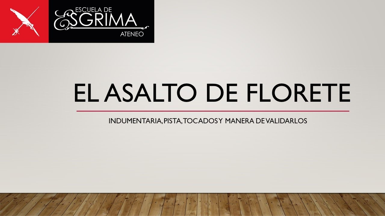 EL ASALTO DE FLORETE - parte 1