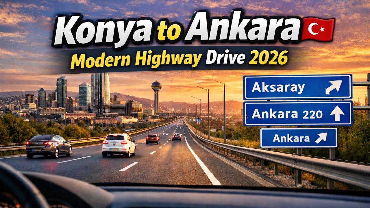 Konya to Ankara Road Trip 🇹🇷 | Aksaray Highway Modern Drive 2026 | Turkey Travel Vlog