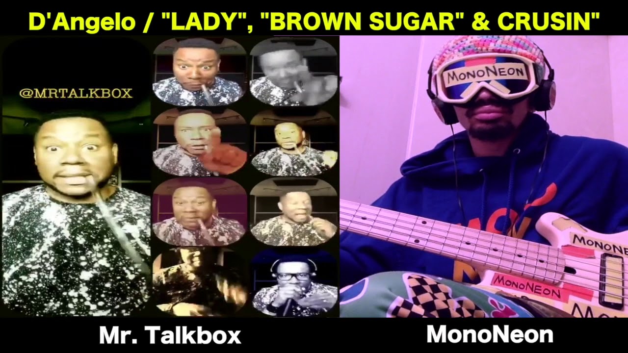 MonoNeon & Mr. Talkbox Play D'Angelo