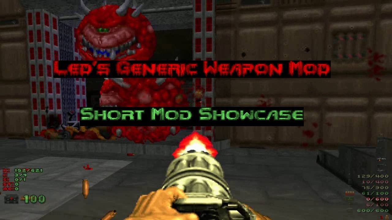 Led's Generic Weapon Mod Showcase for Doom