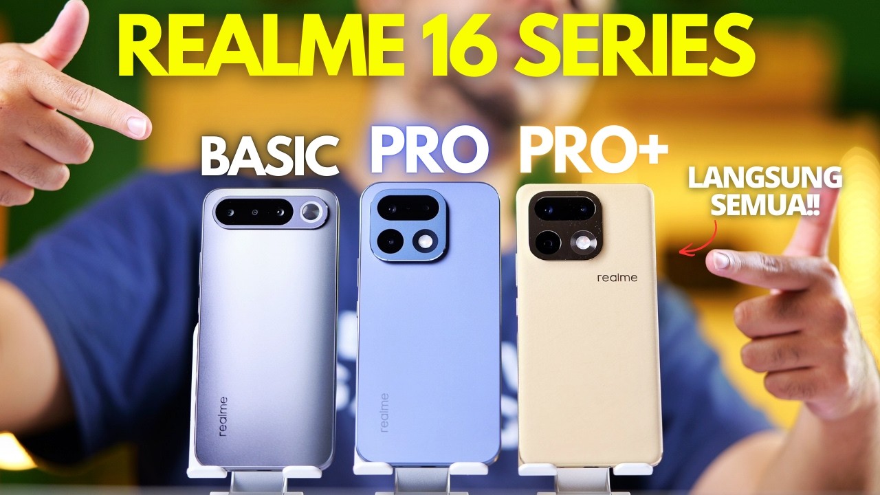 LANGSUNG COMPARE SEMUA! UNBOXING Realme 16 Series (5G, Pro, dan Pro+), Mana Yang Paling WORTH IT?!