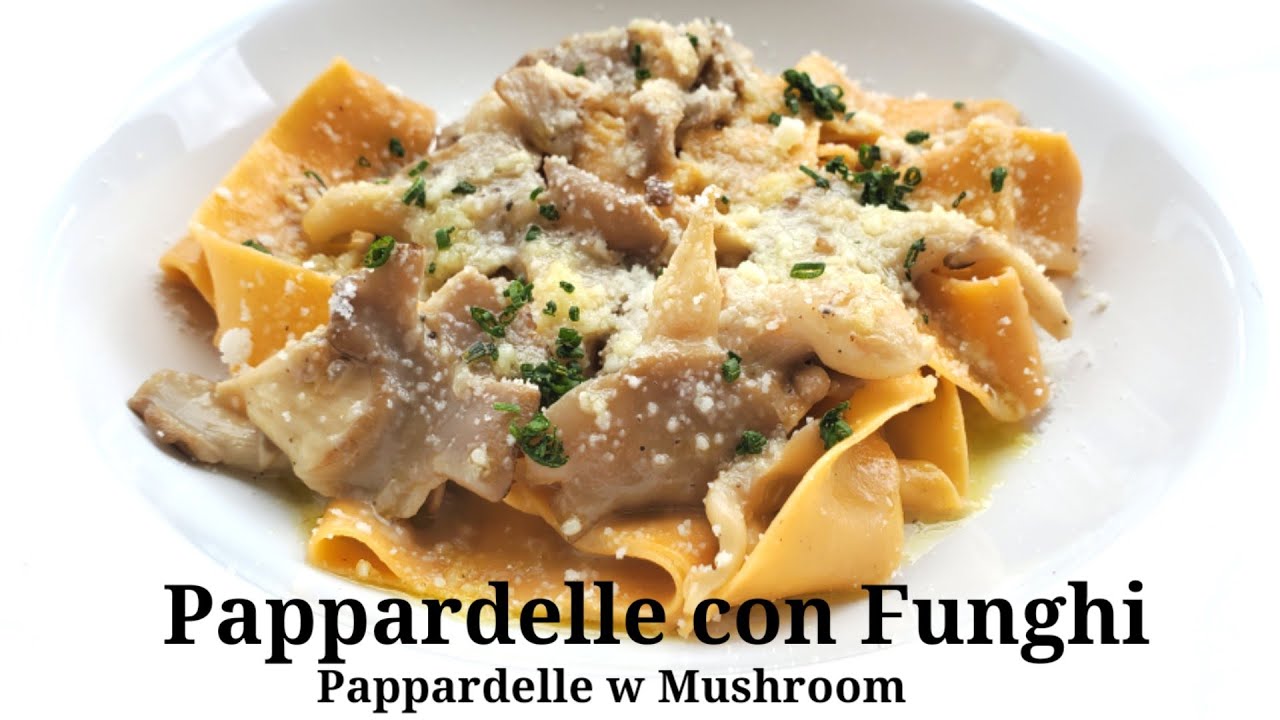 Pappardelle with Mushrooms | Pappardelle con Funghi | Quick and Easy Pasta Dish