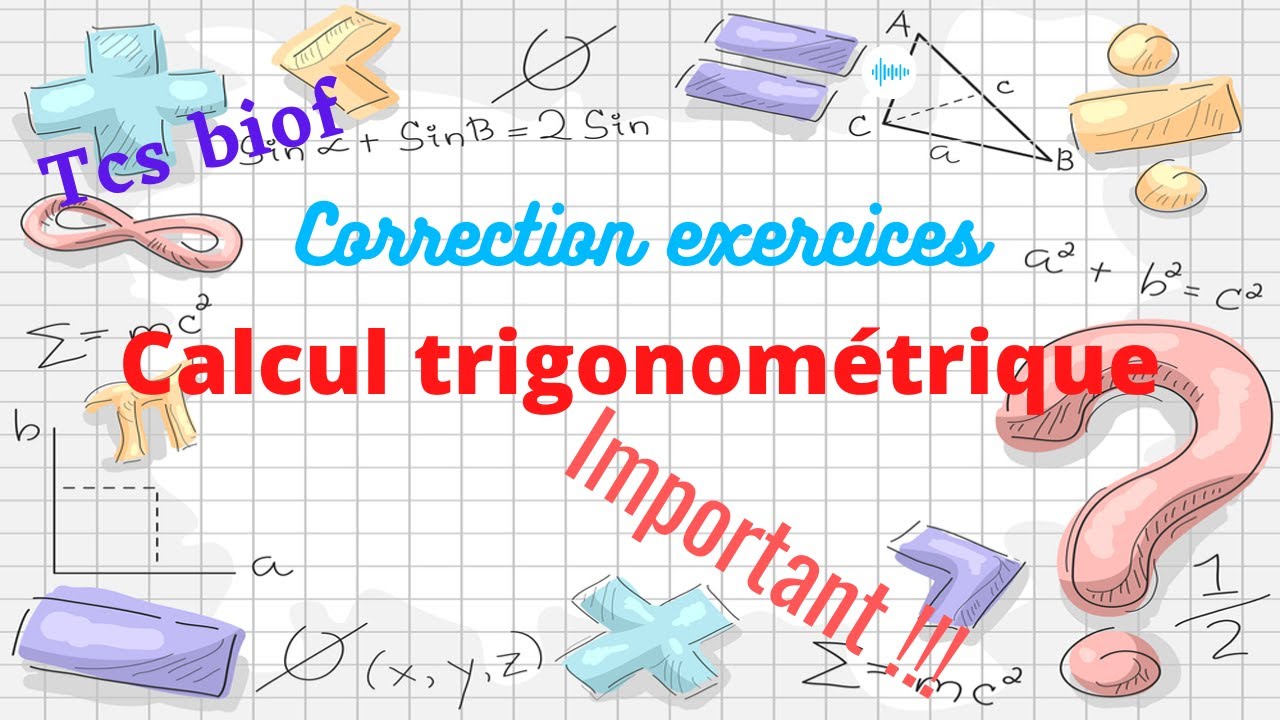 calcul trigonométrique tronc commun exercices corrigés