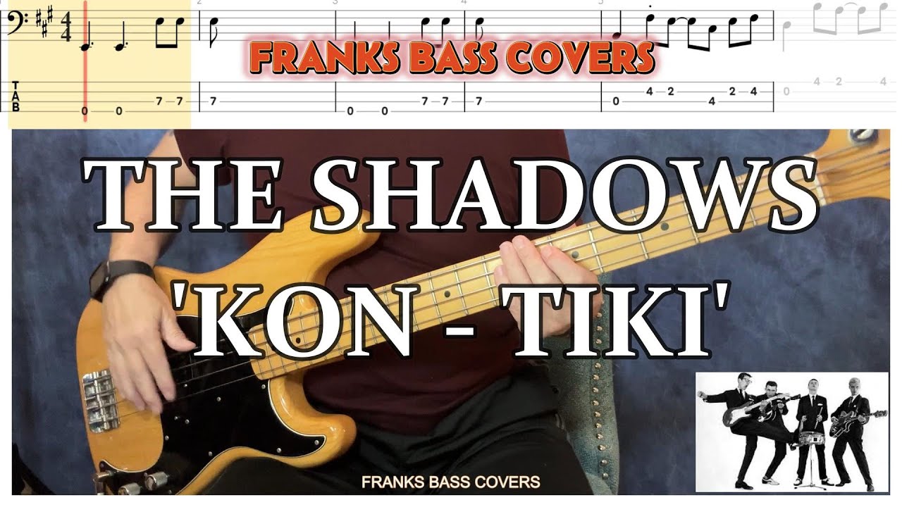 'KON - TIKI' - THE SHADOWS - FRANKS BASS COVERS & TAB