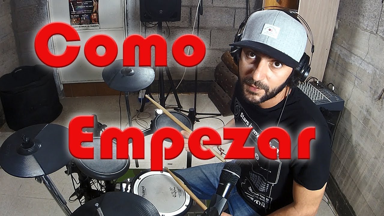 Como Empezar A Tocar La Bateria