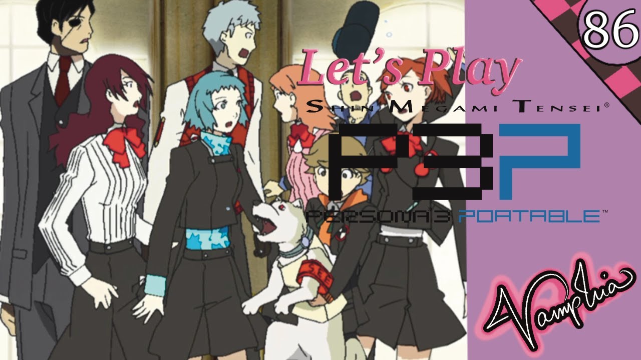 Celebration | Let’s Play Persona 3 Portable | Episode 86