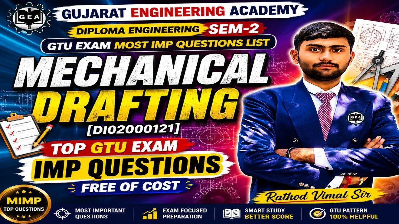 ✅GTU Sem-2 Mechanical Drafting Top Important Questions List 2026 | GTU Exam Super IMP Chapter Wise💯👍