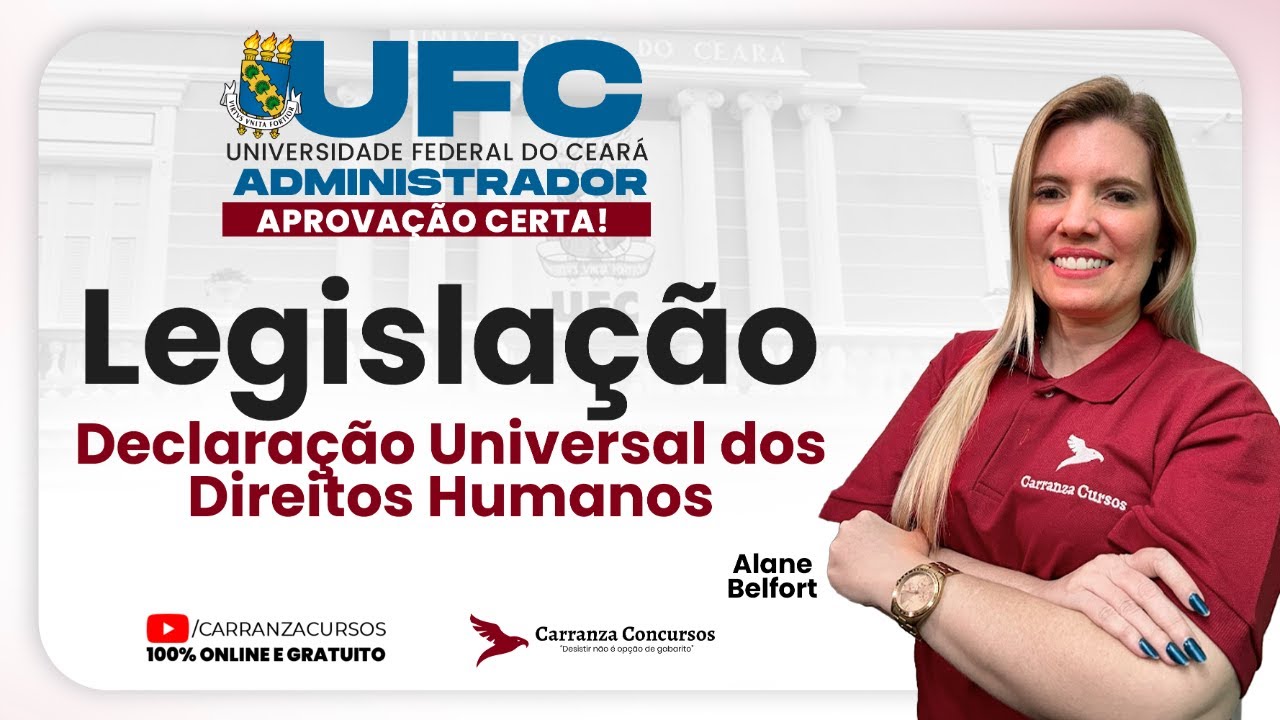 Concurso UFC: Declaração Universal dos Direitos Humanos em Legislação