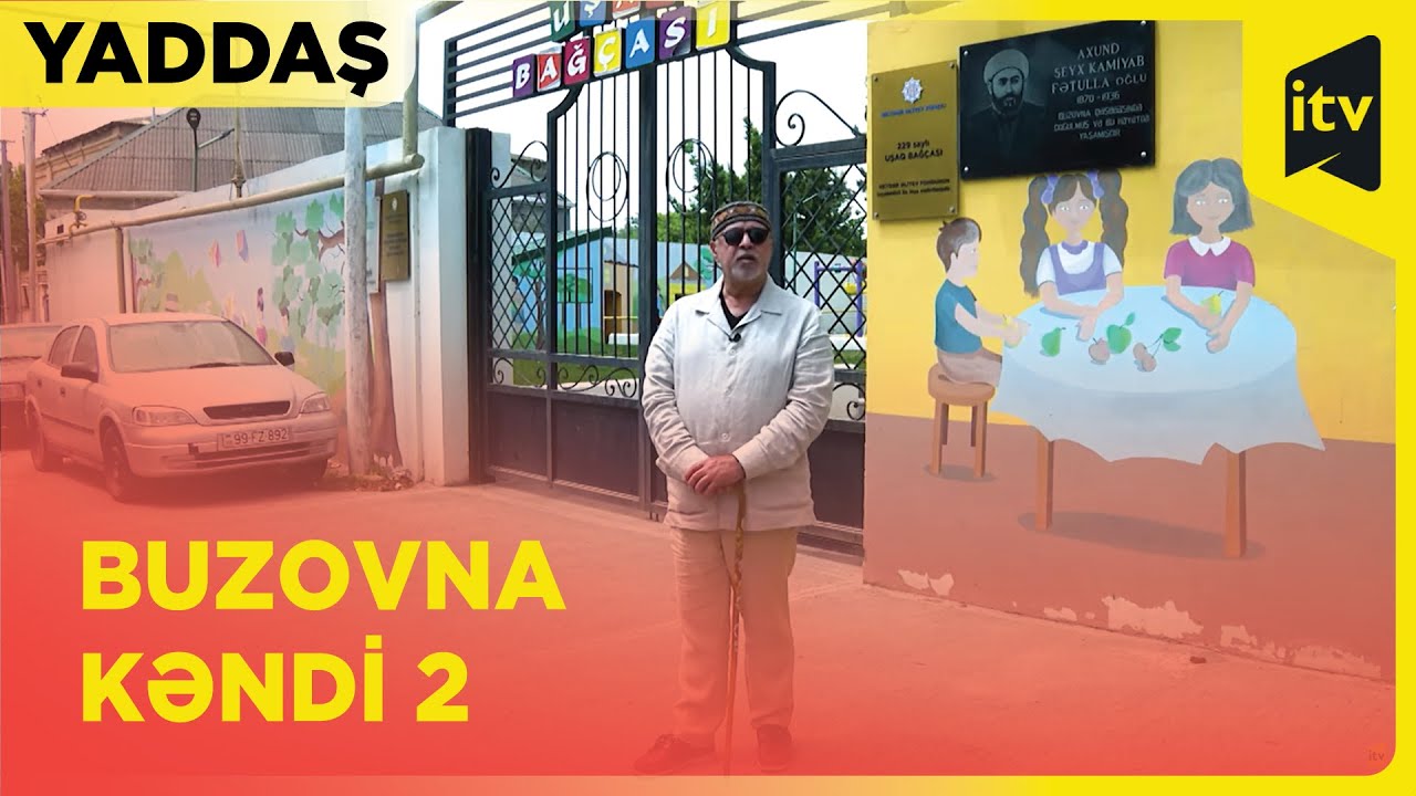 Yaddaş | Buzovna kəndi 2 | 13.09.2024