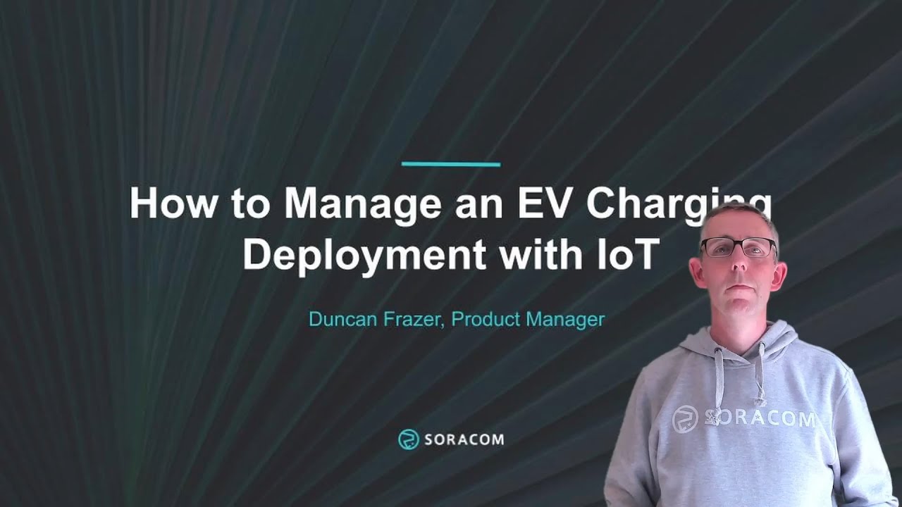 How to manage an EV Charger Deployment with IoT
