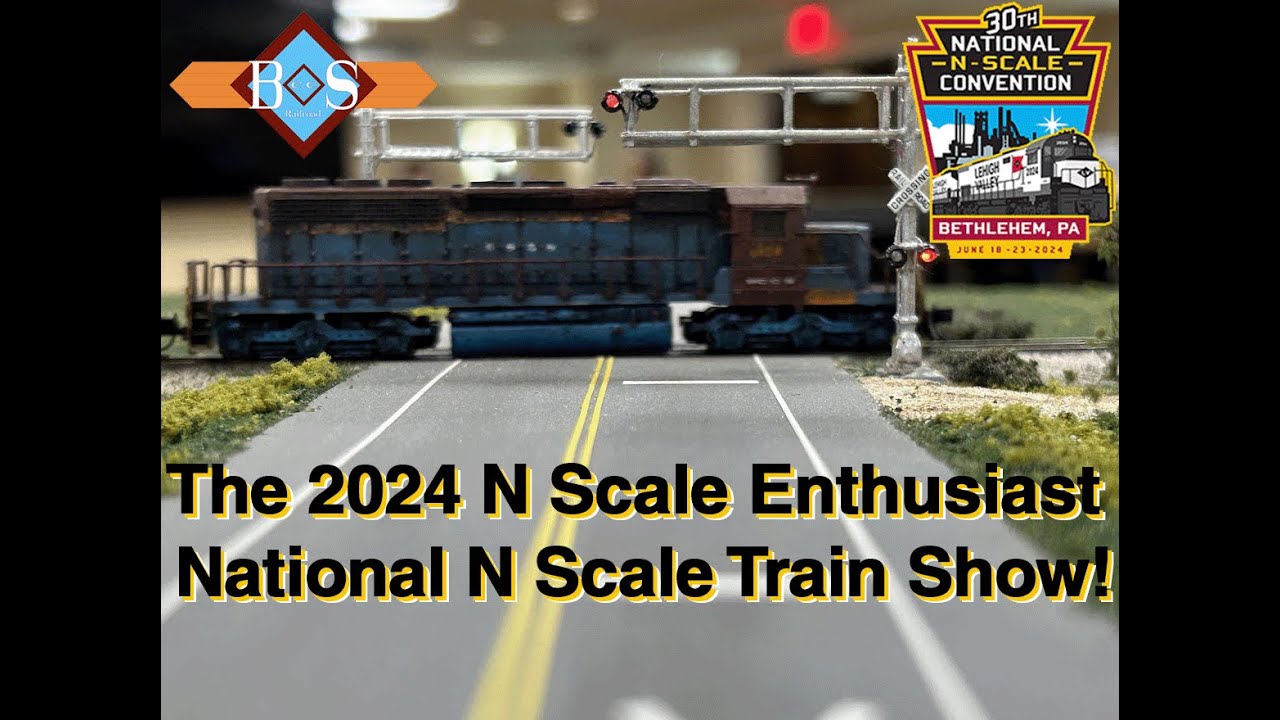 The 2024 N Scale Enthusiast National N Scale Train Show in Bethlehem, PA!