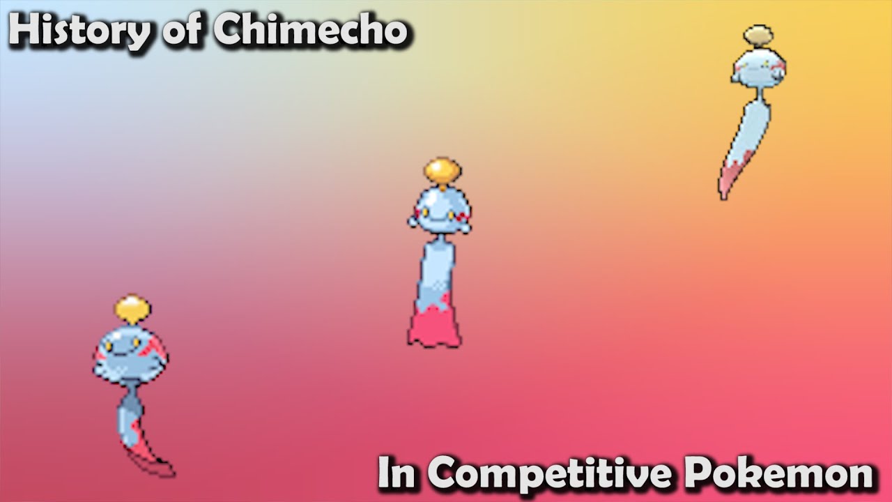 How GOOD was Chimecho ACTUALLY? - History of Chimecho in Competitive Pokemon