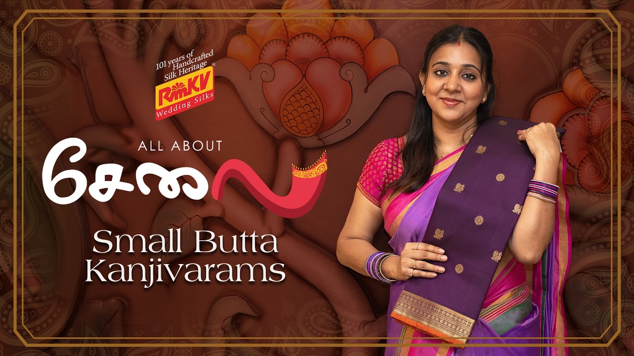 Small Butta Silk Sarees | All About Selai by RmKV | Kanjivaram Silk Sarees