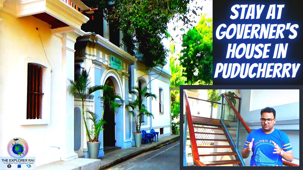 Best Place to Stay in Pondicherry | French Governer's House Converted Hotel | Le Dupleix Puducherry