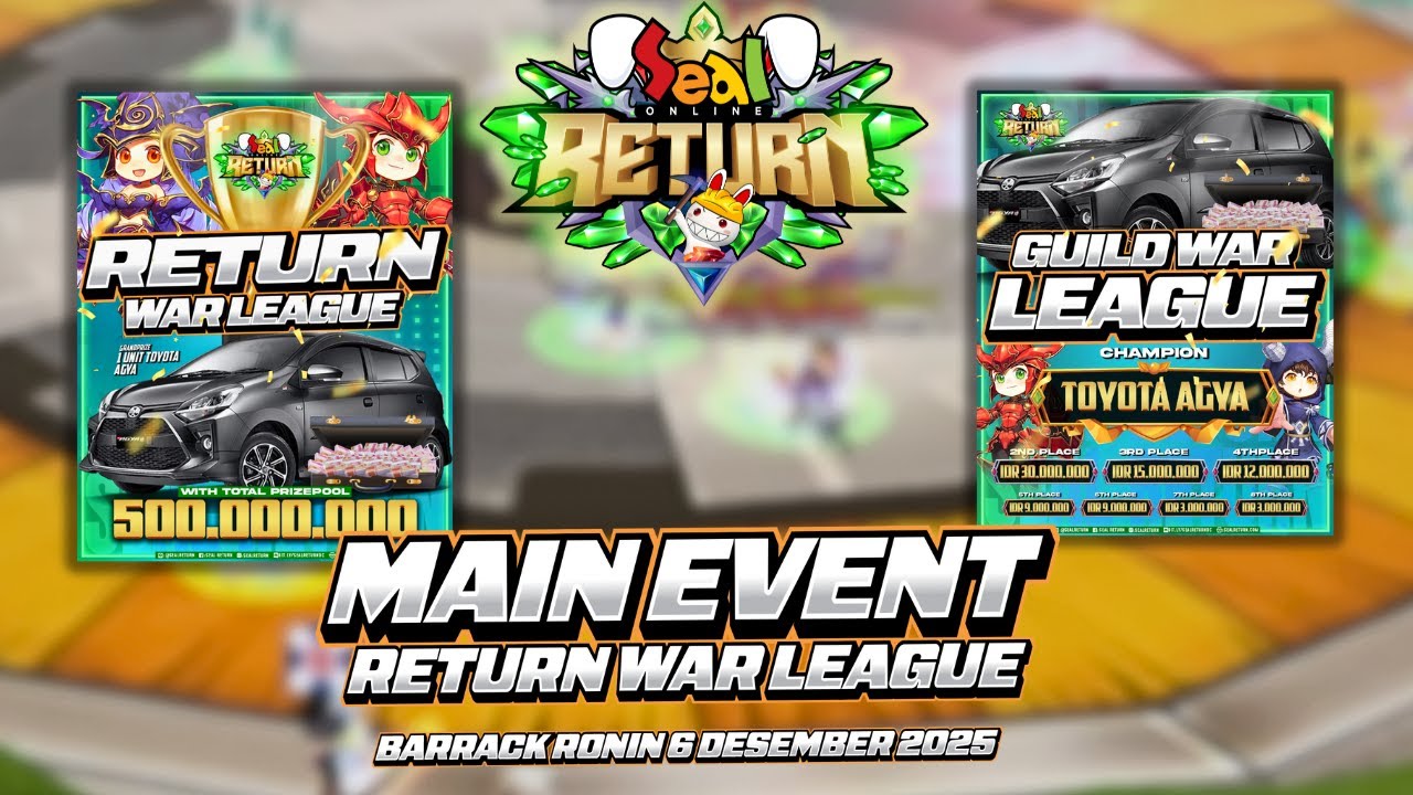 🔴LIVE RAFFLE MAIN EVENT GWH OFFLINE  RETURN WAR LEAGUE | SEAL ONLINE RETURN