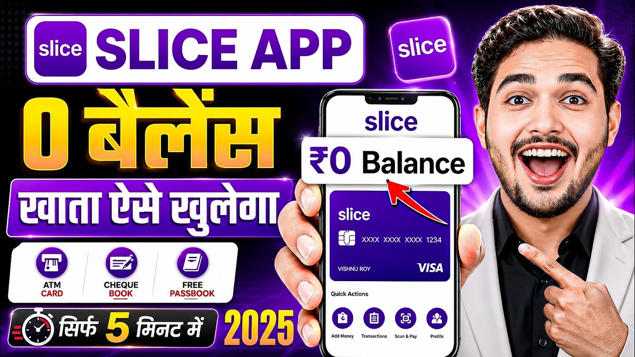 Slice Bank Account Opening | Slice Savings Account | Slice Account Opening | Zero Balance Account