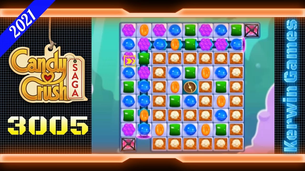 Candy Crush Saga Level 3005 - No Boosters - 9 moves (2021)