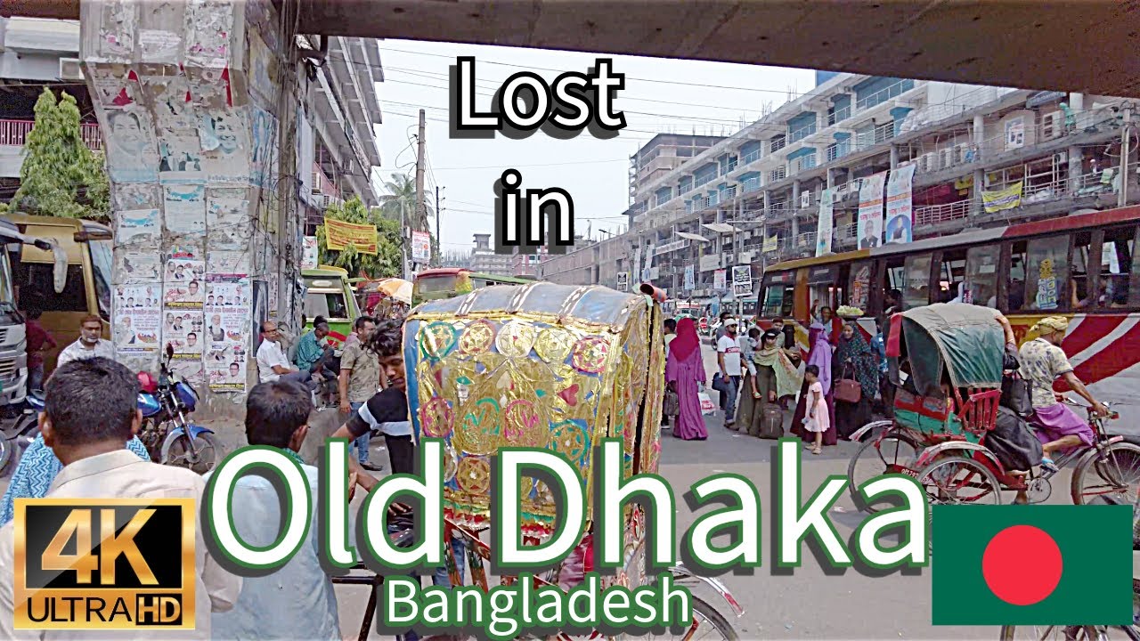 4K/60fps - Lost in Old Dhaka, Bangladesh (Walking Tour)