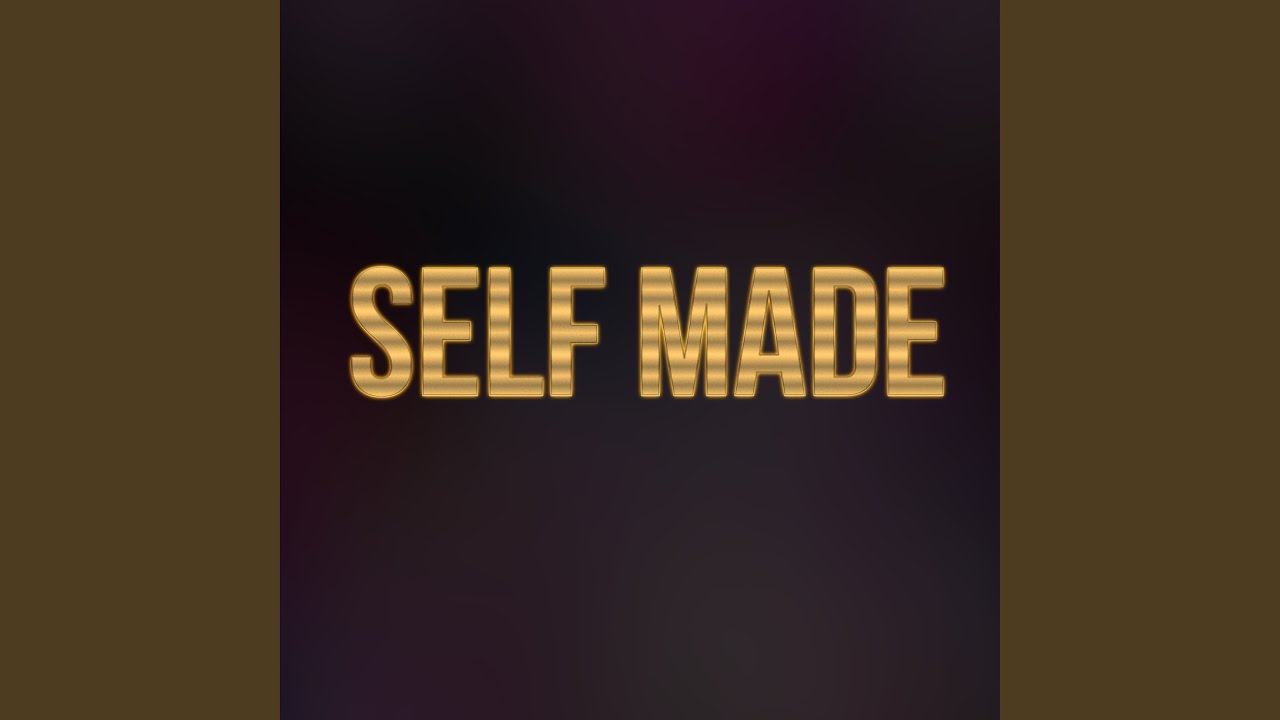 Self Made