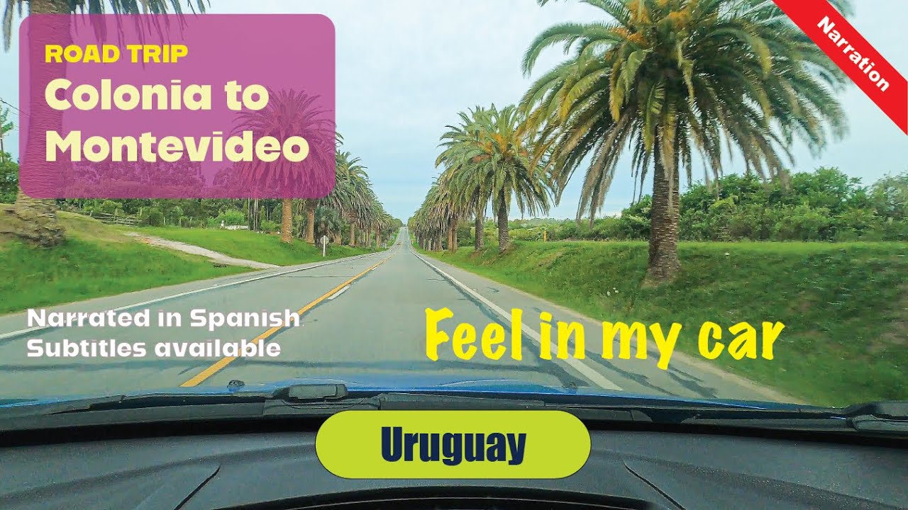 Road Trip Colonia to Montevideo. Uruguay. Get in my car. Narrated in spanish. Eng Subtitles.