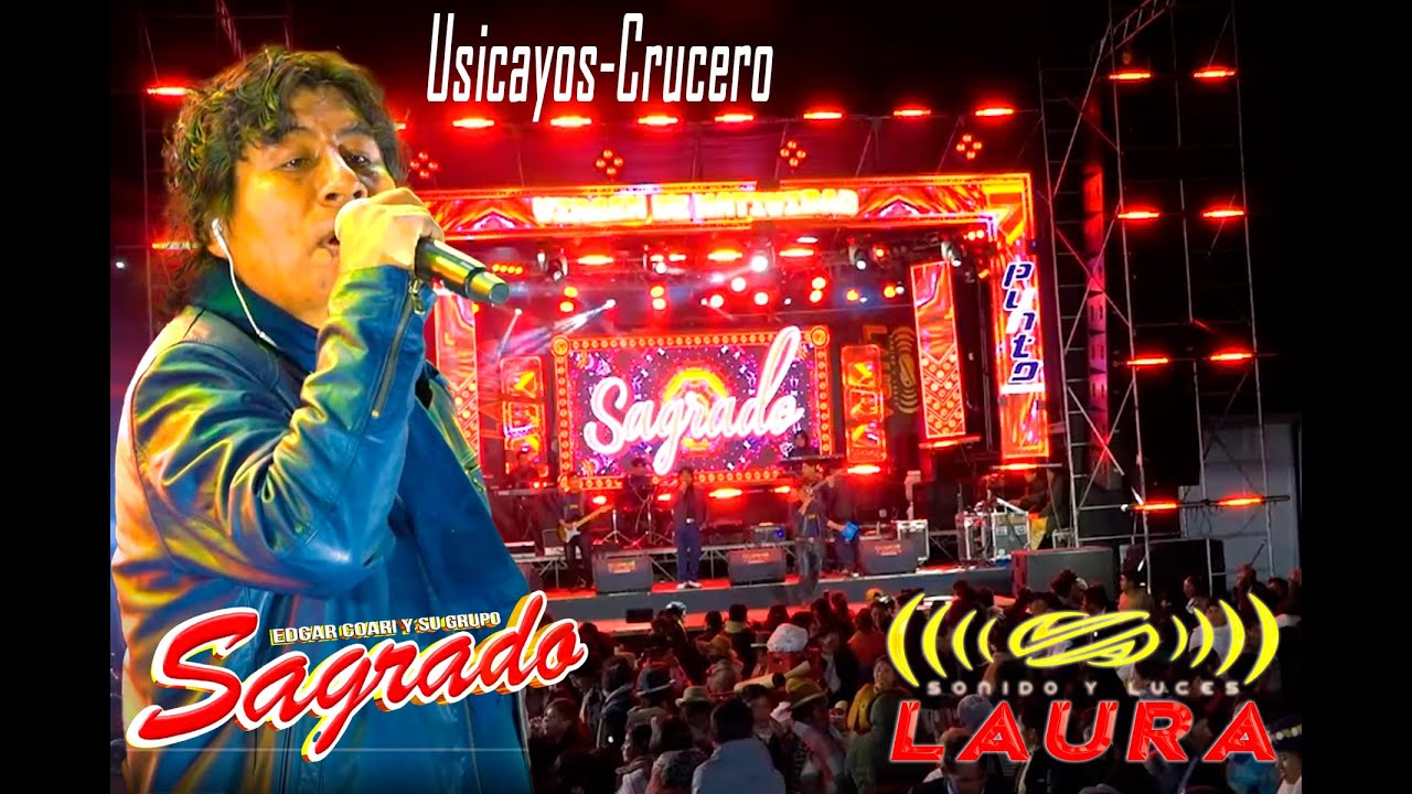 Edgar Coari y su Grupo SAGRADO _ Tu me Traicionaste (EN VIVO) & USICAYOS-CRUCERO / Ritmo Musical
