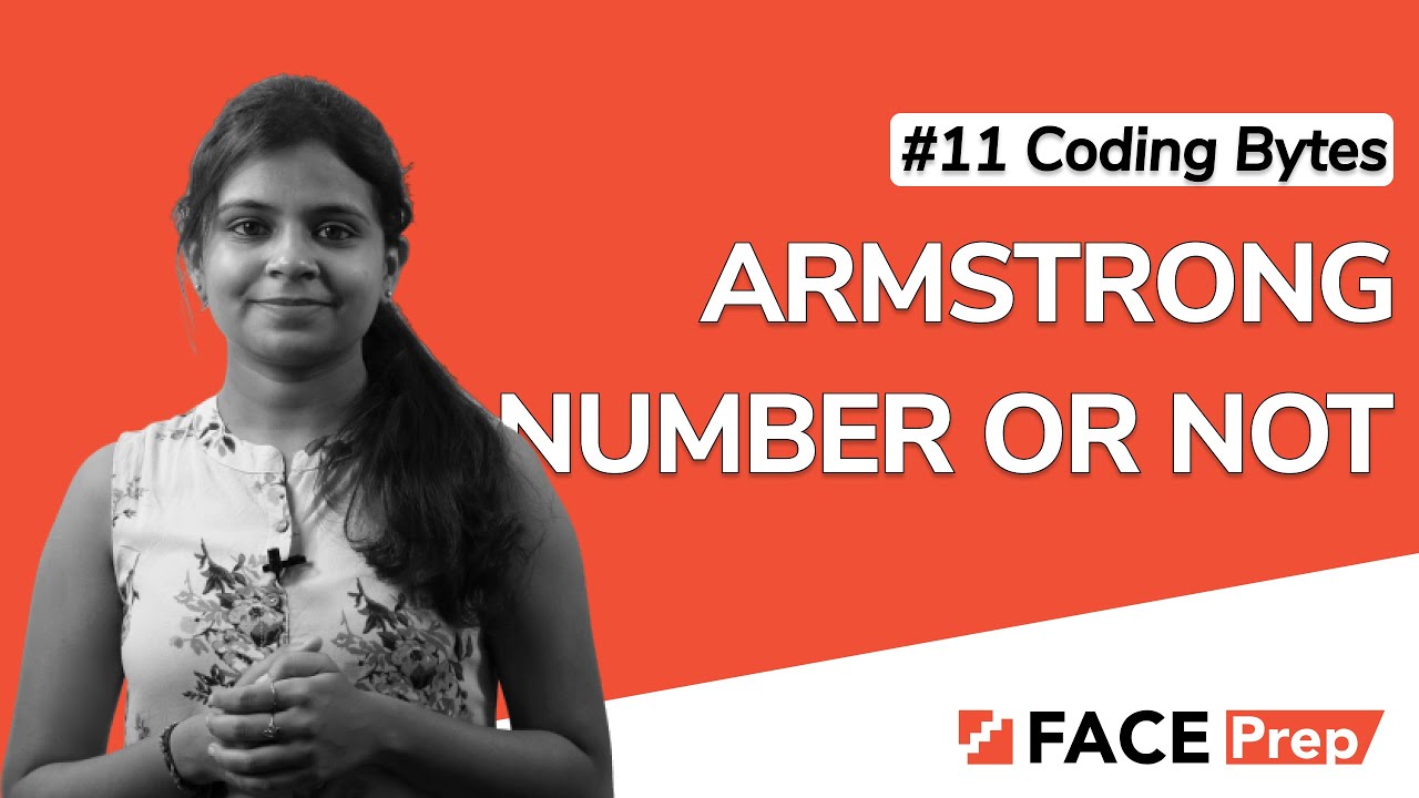 Armstrong Number Program in C, C++, Java & Python | #11 Coding Bytes | FACE Prep