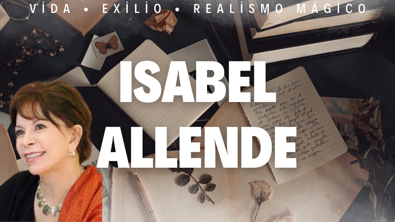 Isabel Allende | Vida, Exilio y Realismo Mágico | Literatura Latinoamericana 🎧📚🌎