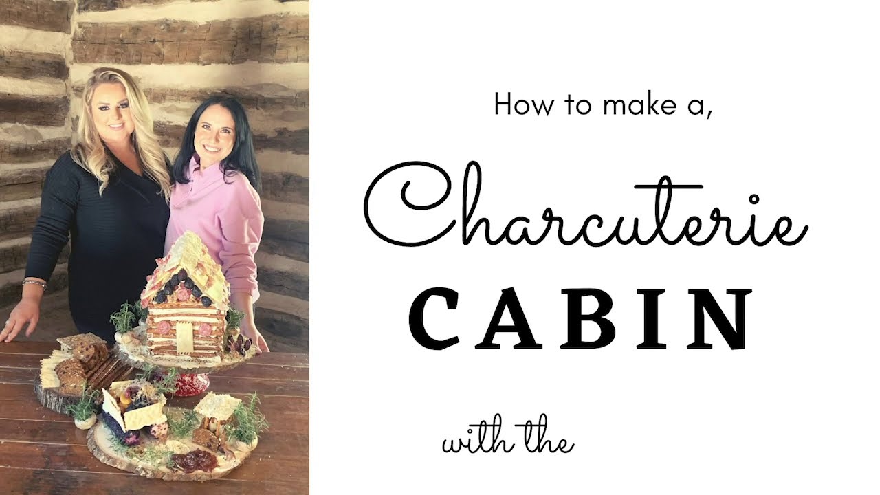 How to Build a Charcuterie Cabin!