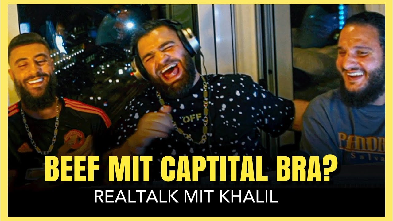 WAS IST MIT KHALIL UND CAPITAL BRA? | REALTALK | GHAZI47
