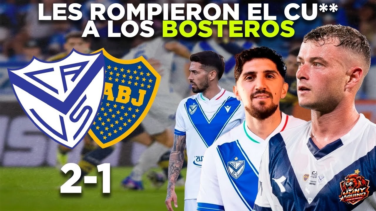 LES ROMPIERON EL CU** A LOS BOSTEROS / VELÉZ 2 BOCA 1