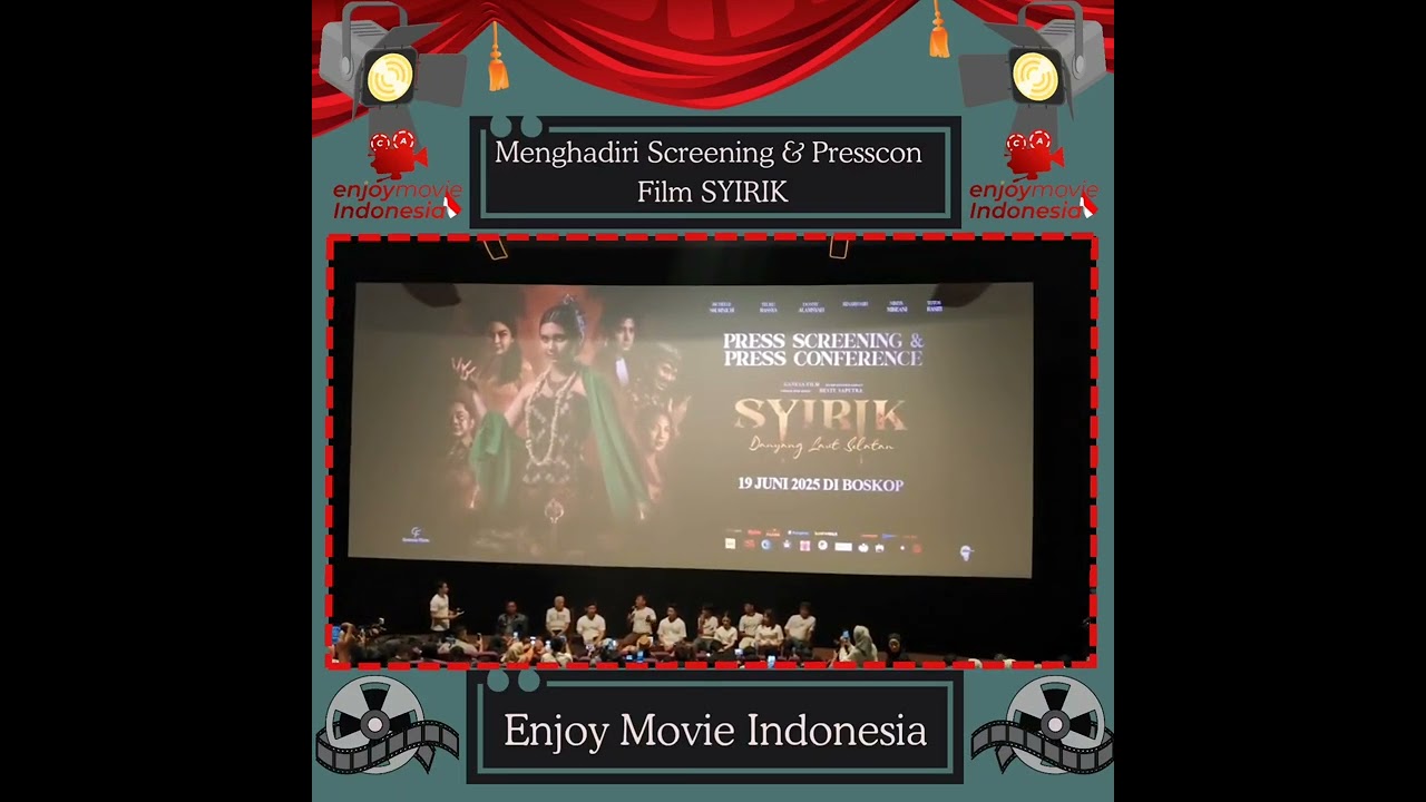 Screening & Presscon Film SYIRIK #filmbioskop #filmindonesia #filmseram