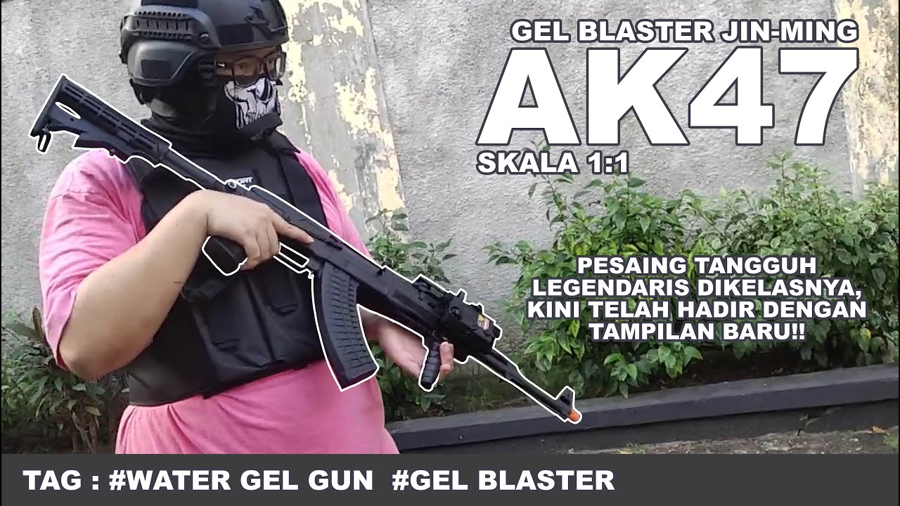 JINMING AK47 Gel Blaster — Tactical! Worth It untuk Sukir?!