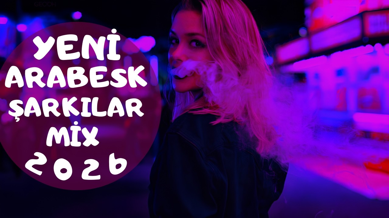 Drknzdemir - Yeni Arabesk Şarkılar Mix Set #2026