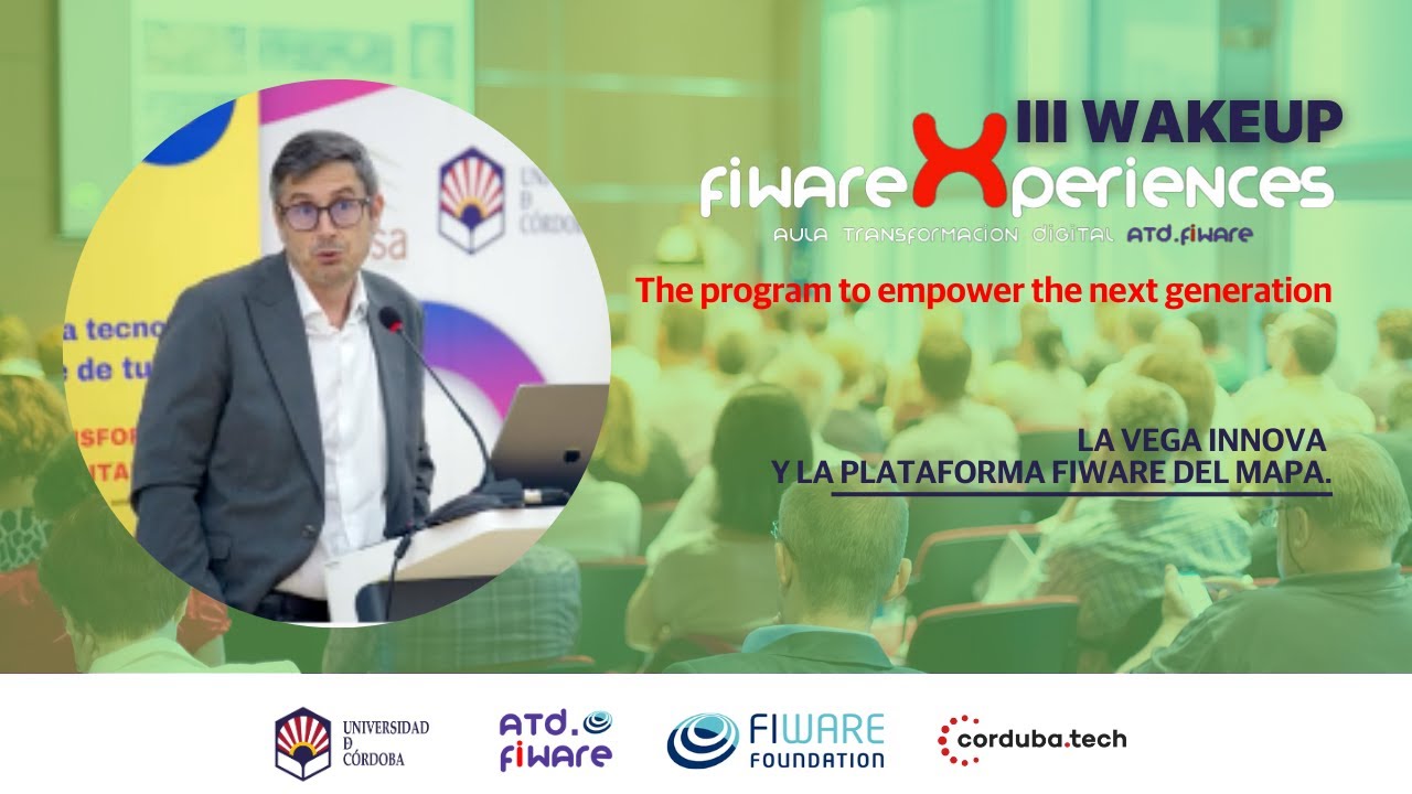 🚀 La Vega Innova y la Plataforma FIWARE del MAPA | Transformación Digital Agro 🌱