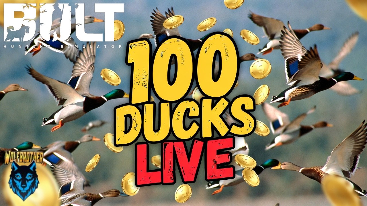 BULT 100 Ducks Challenge LIVE – Won't End Until 100! 🦆🔴