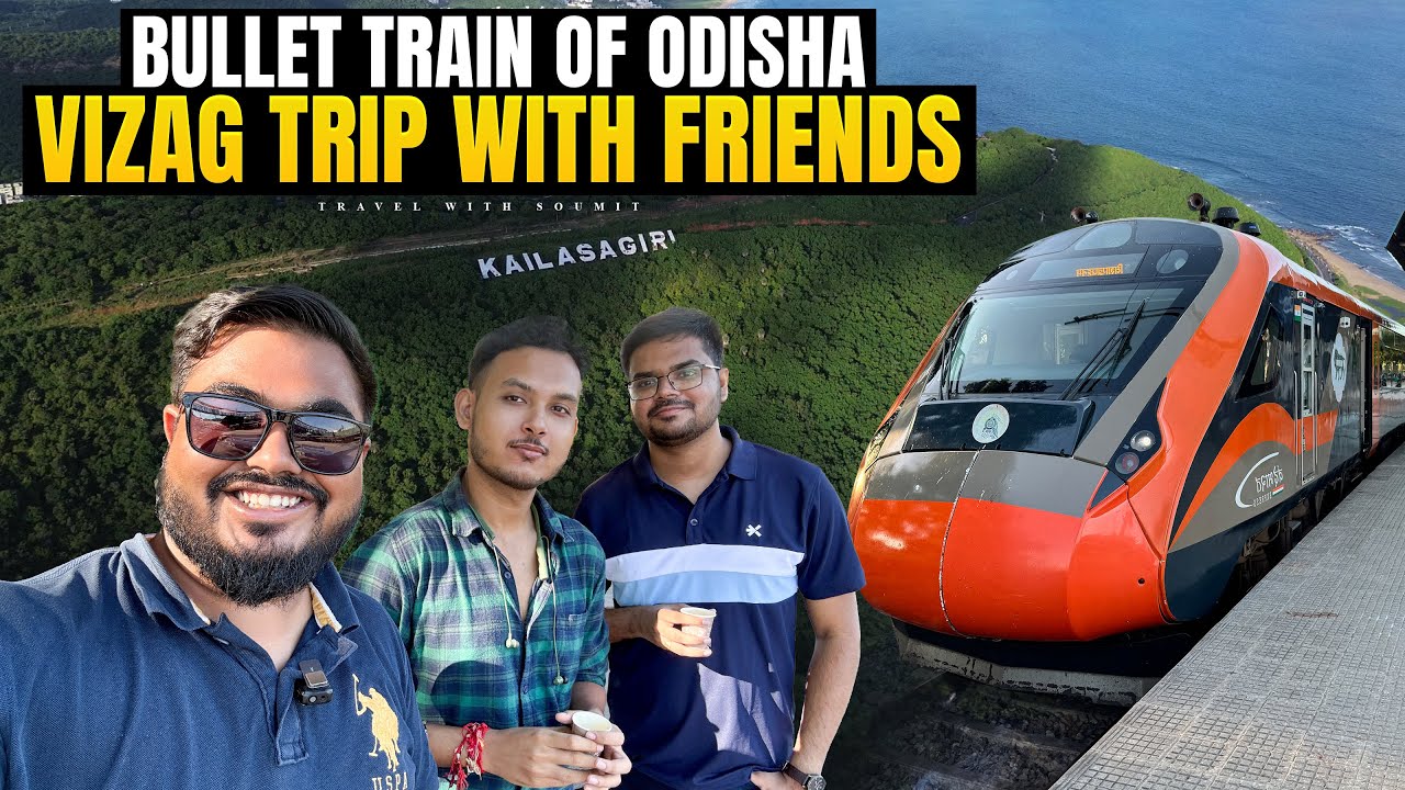 BHUBANESWAR to VIZAG in 5 Hours | 20841 VANDE BHARAT Express | Kailashgiri Hill Tour