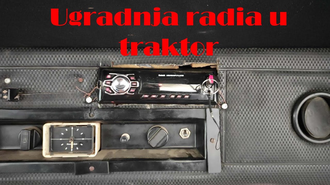 Ugradnja radia u traktor