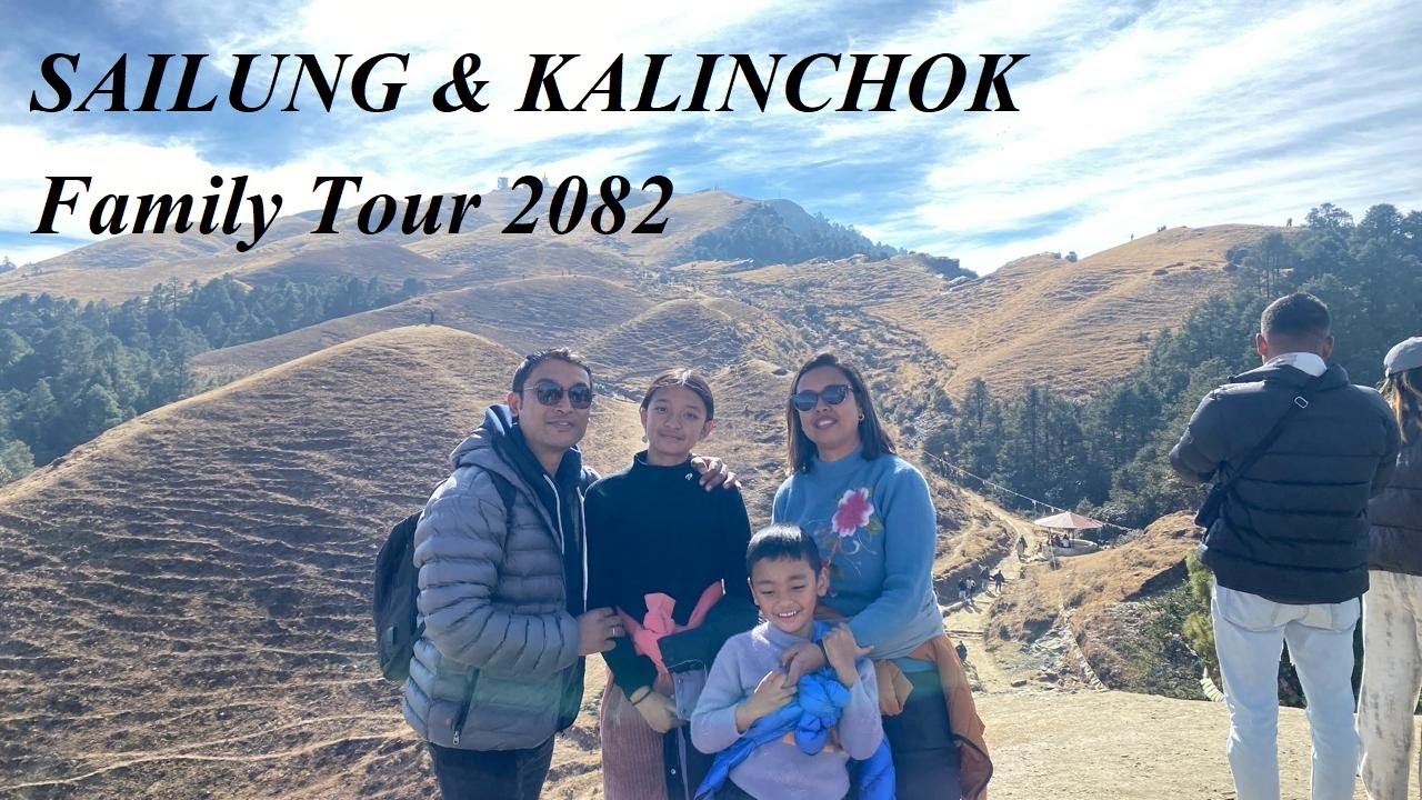 Sailing and Kalinchok Tour