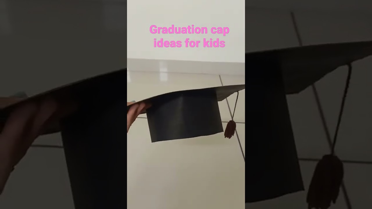 Graduation cap for kids Diy