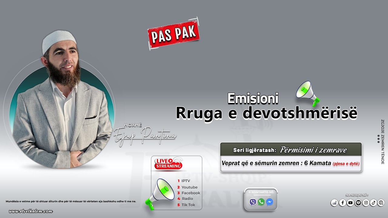 Veprat që e sëmurin zemren: 6 Kamata ( pjesa e dytë ) - Hoxhë Ejup Pantina