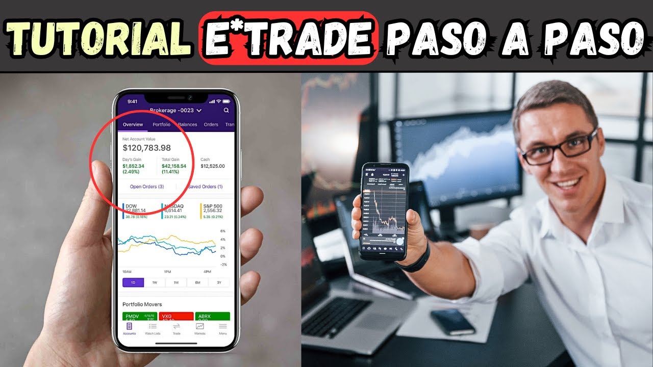 🤑 C&oacute;mo Abrir una Cuenta en ETRADE: Tutorial F&aacute;cil y R&aacute;pido para usar E*trade 📈